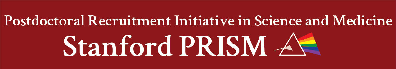 Postdoctoral Recruitment Initiative in Science and Medicine: Standford PRISM